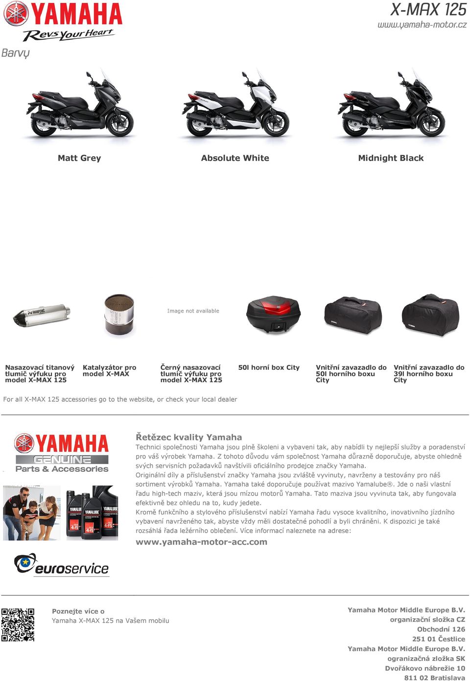 společnosti Yamaha jsou plně školeni a vybaveni tak, aby nabídli ty nejlepší služby a poradenství pro váš výrobek Yamaha.