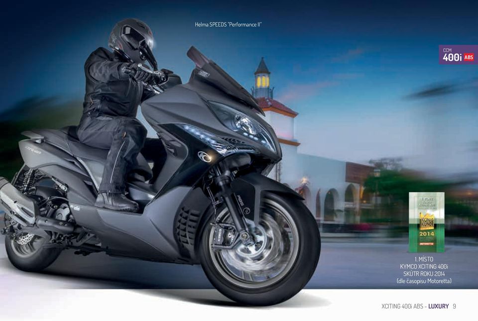 MÍSTO KYMCO XCITING 400i SKÚTR