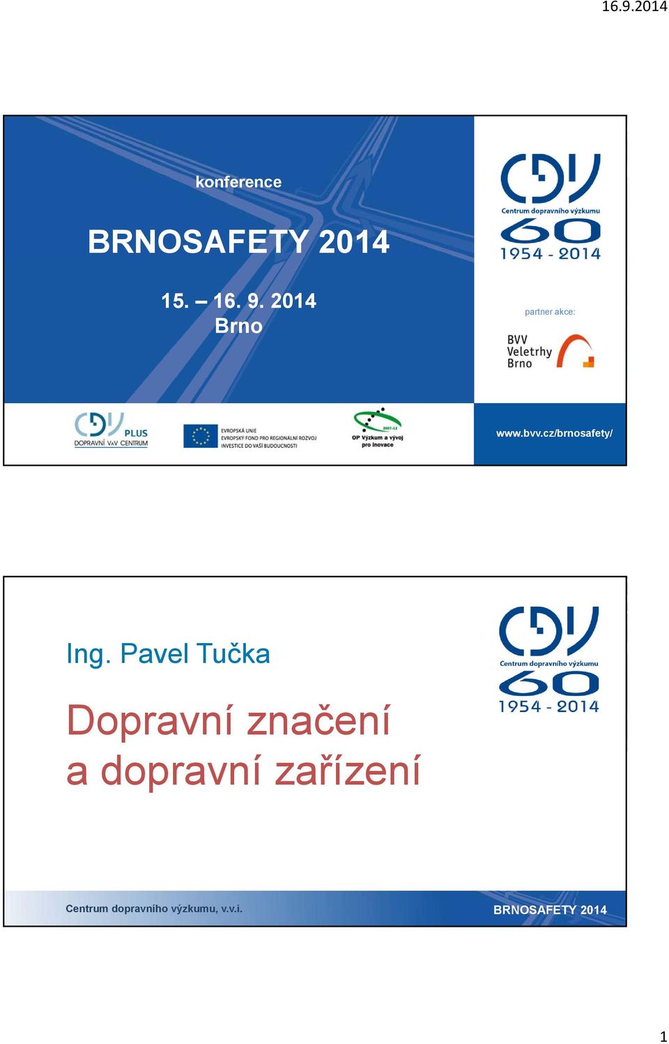 cz/brnosafety/ Ing.