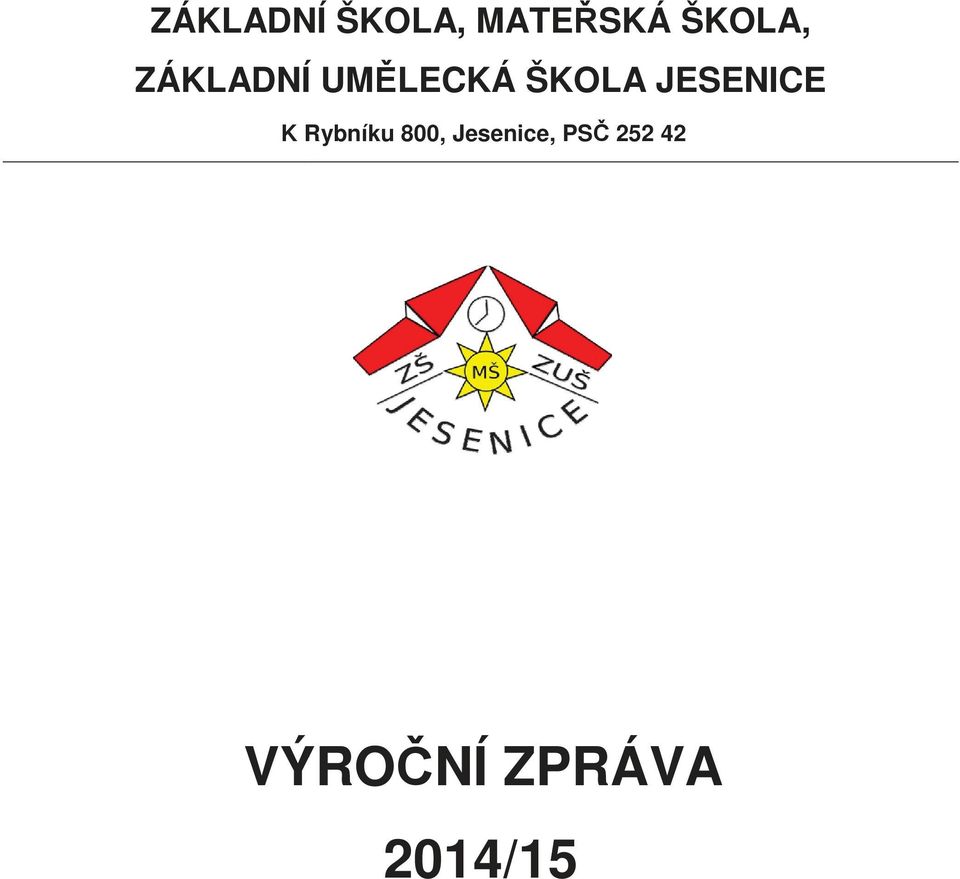 JESENICE K Rybníku 800,