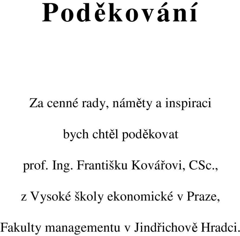 Františku Kovářovi, CSc.