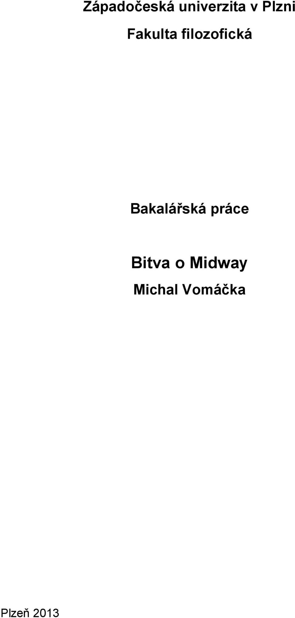 Bakalářská práce Bitva o