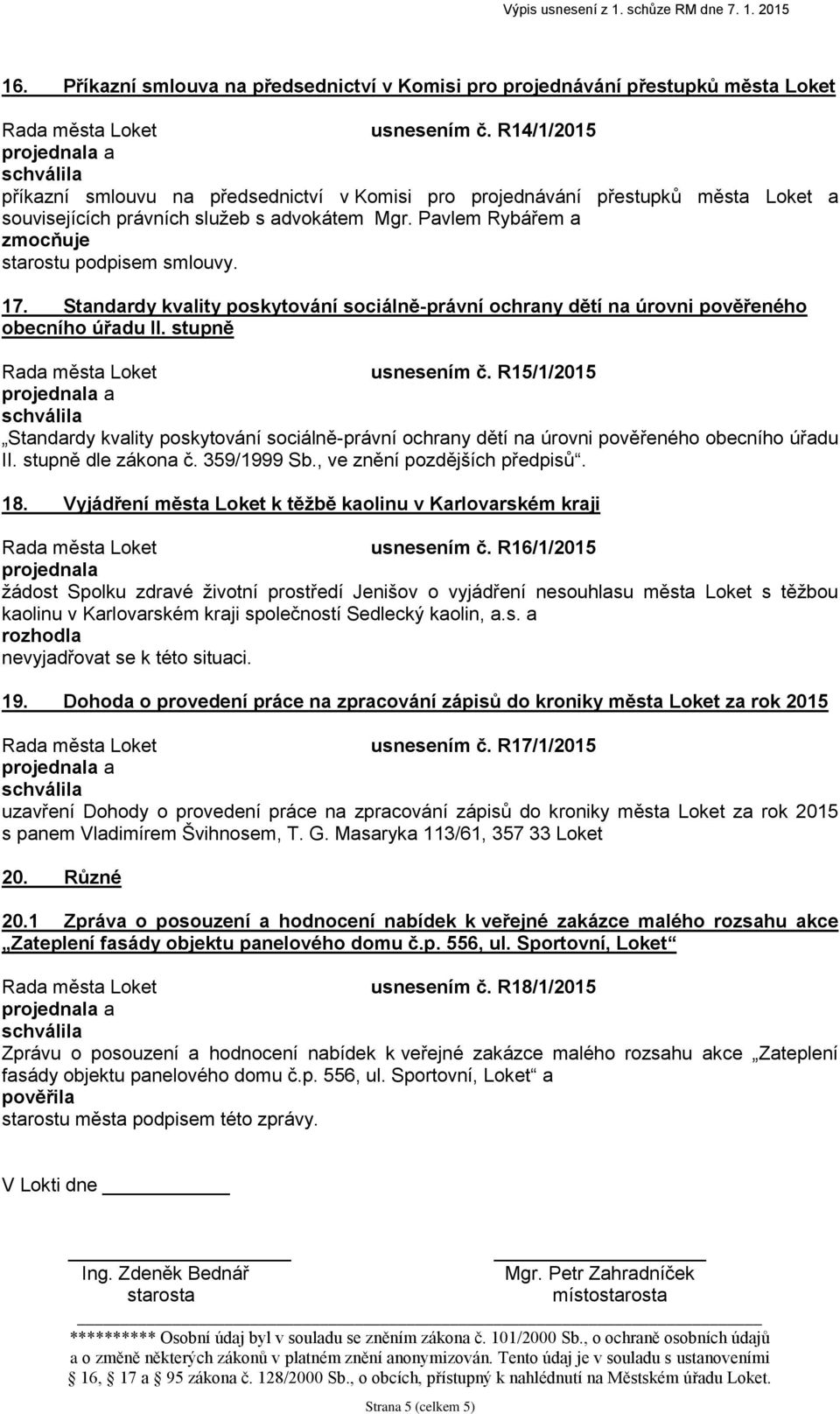Standardy kvality poskytování sociálně-právní ochrany dětí na úrovni pověřeného obecního úřadu II. stupně usnesením č.