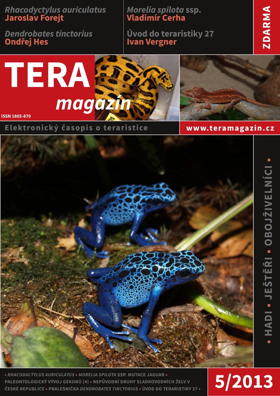 auriculatus ISSN 1805-870 w w w. te ra m a ga z i n.