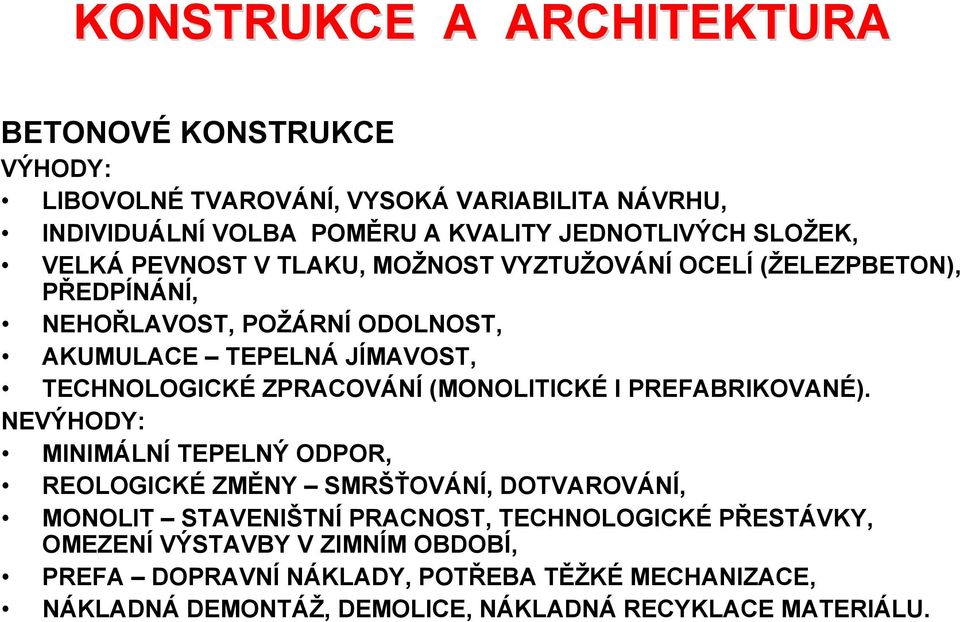 (MONOLITICKÉ I PREFABRIKOVANÉ).