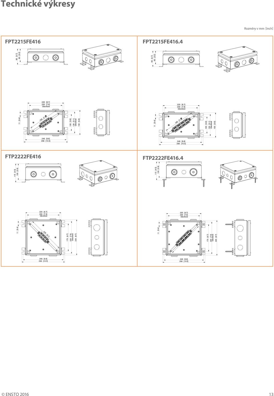 DRWING 115 [4.5] Material: Mild steel, polyester painted Color: RL2003 Weight (kg): 2.107 Replaced: 220x150mm, Fe, 4xKR16 27.02.15 FPT 1:4 Code: FPT2215FE416 FTP2222FE416.4 model FPT2215FE416_4.
