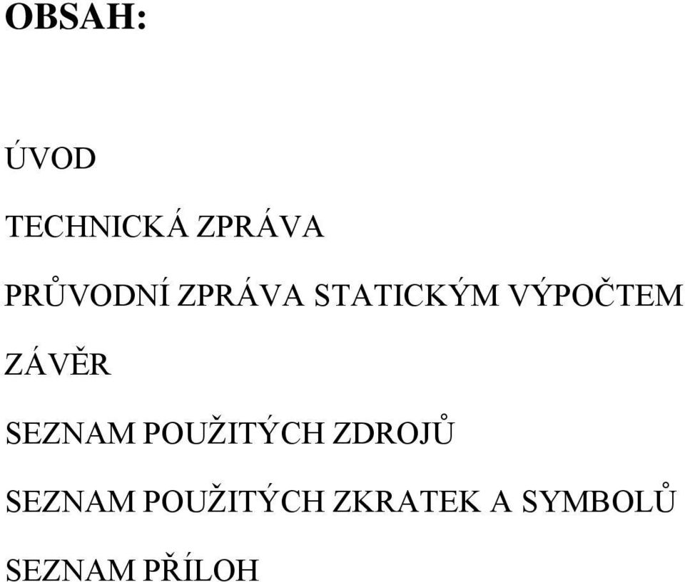 ZÁVĚR SEZNAM POUŽITÝCH ZDROJŮ
