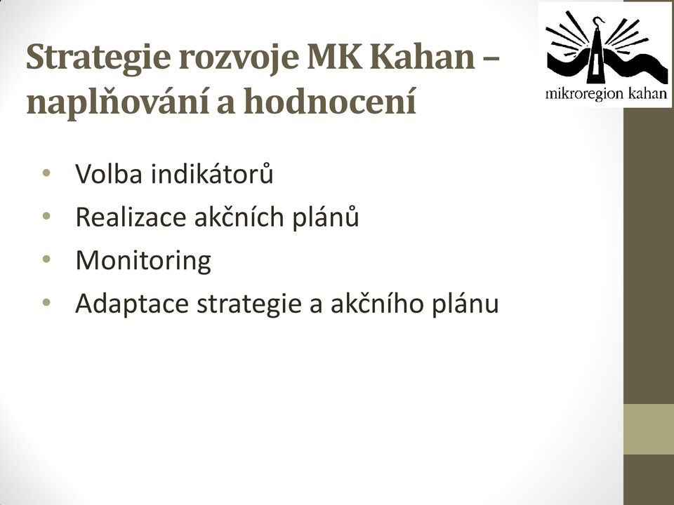 akčních plánů Monitoring