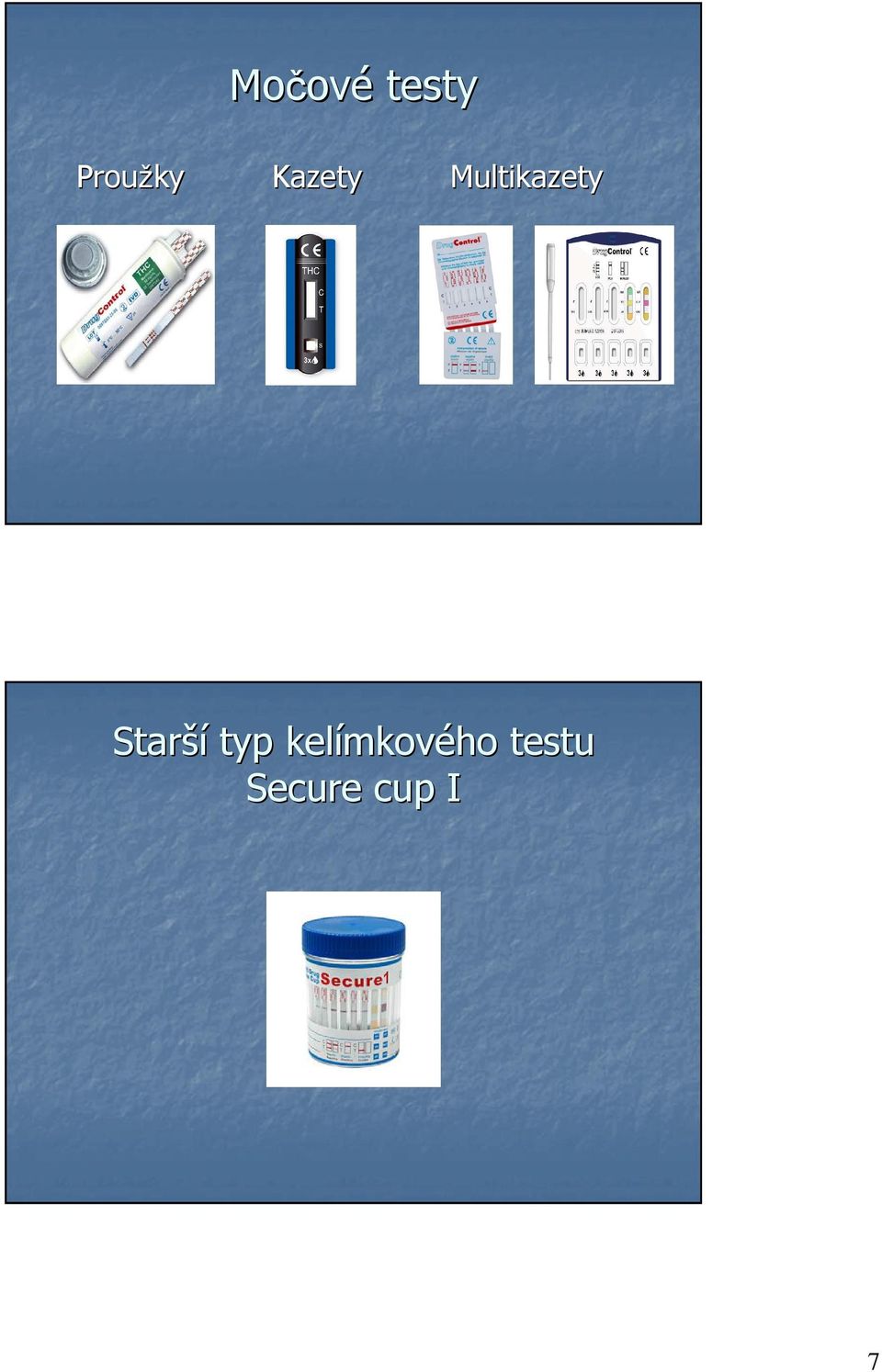 Multikazety Starší typ