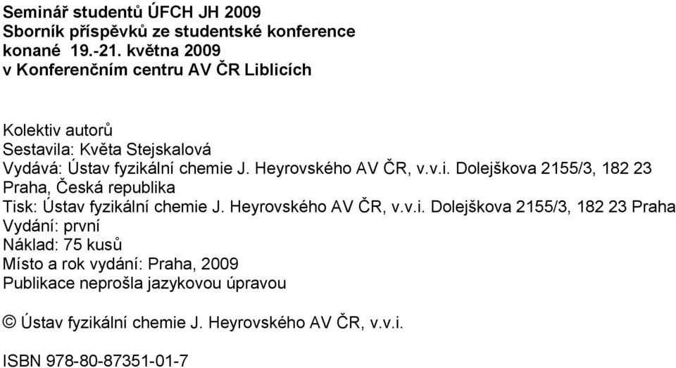 Heyrovského AV ČR, v.v.i.