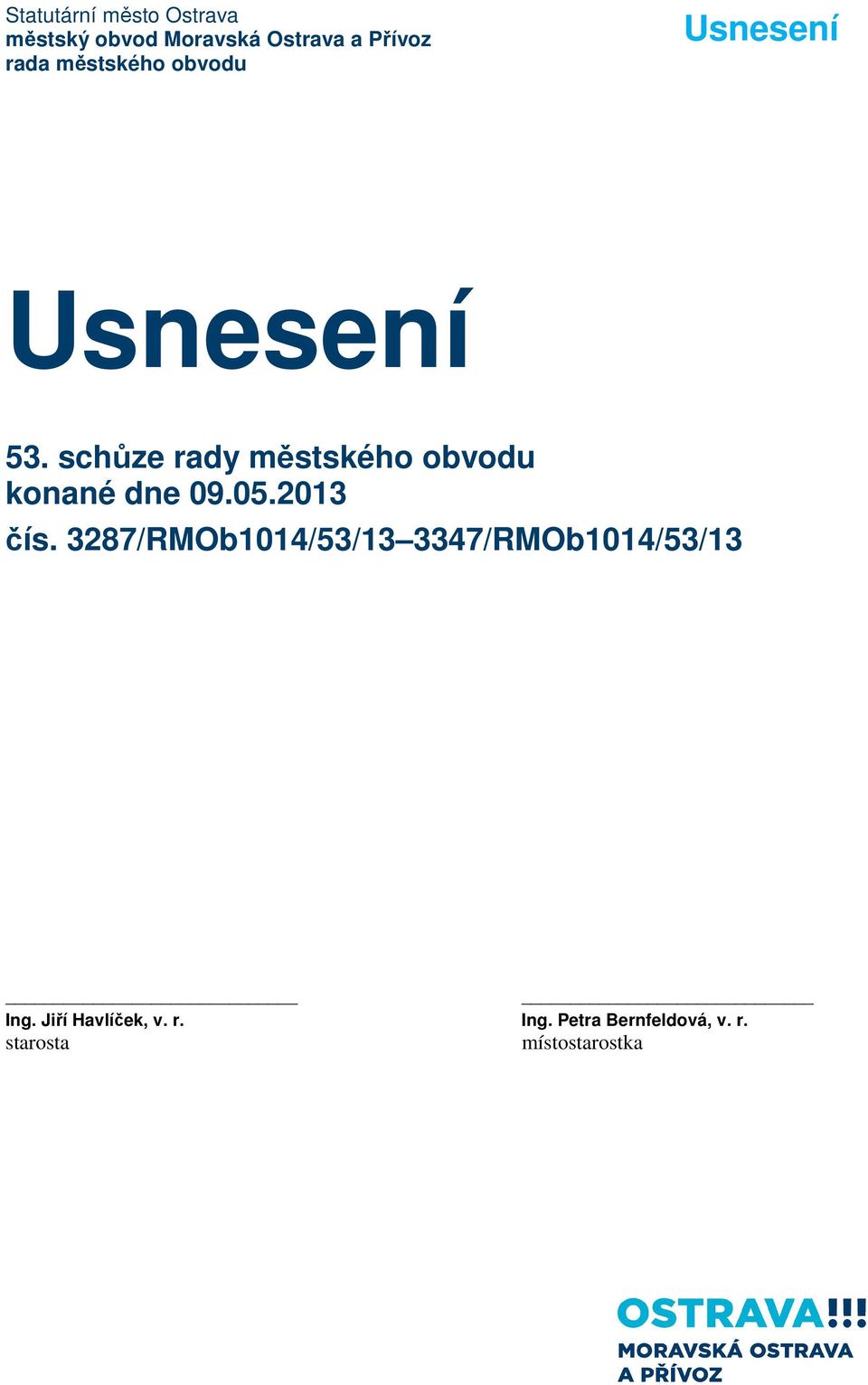 3287/RMOb1014/53/13 3347/RMOb1014/53/13 Ing.