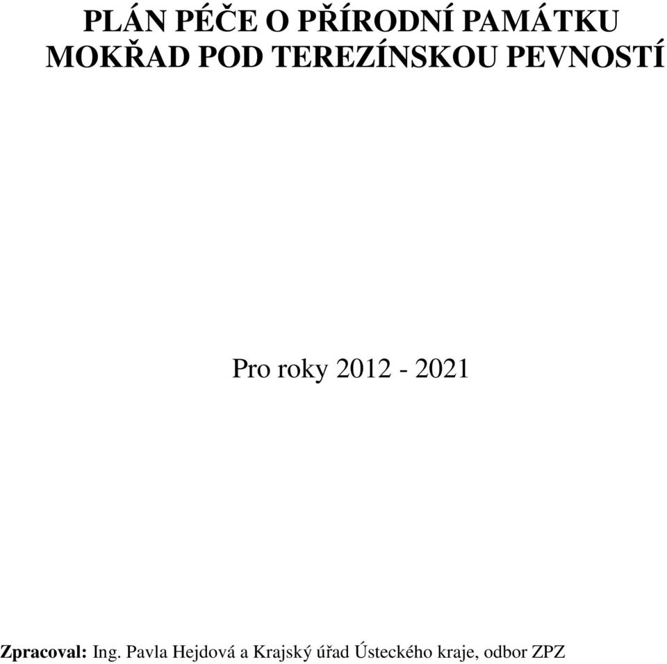 2012-2021 Zpracoval: Ing.