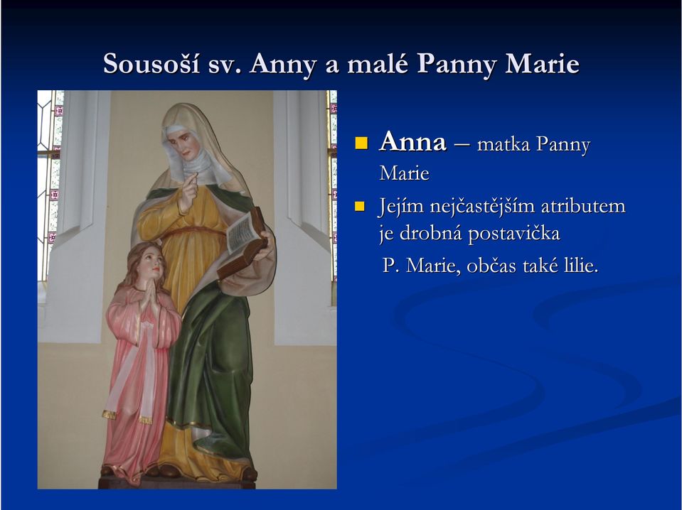 matka Panny Marie Jejím