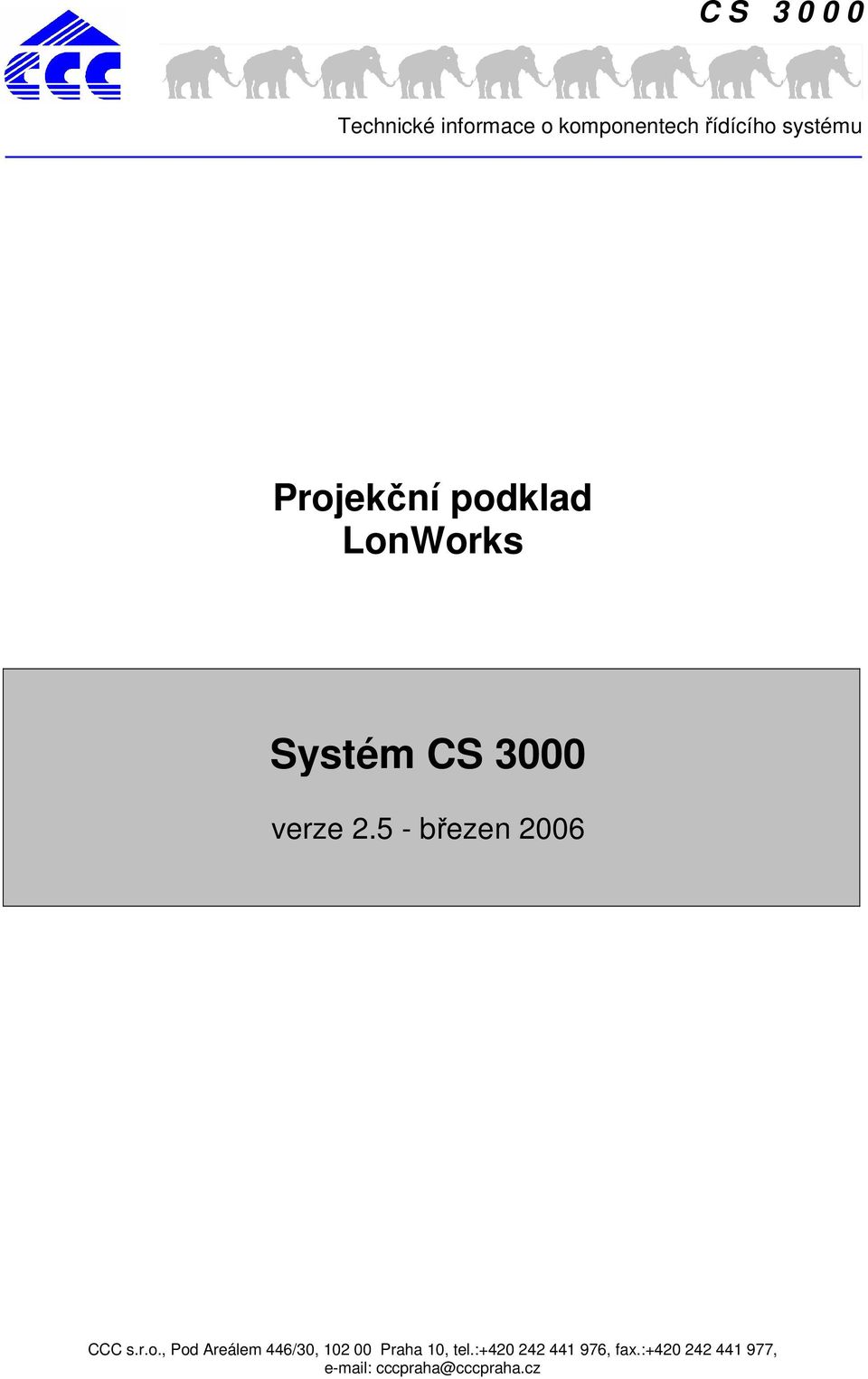 5 - březen 2006 CCC s.r.o.