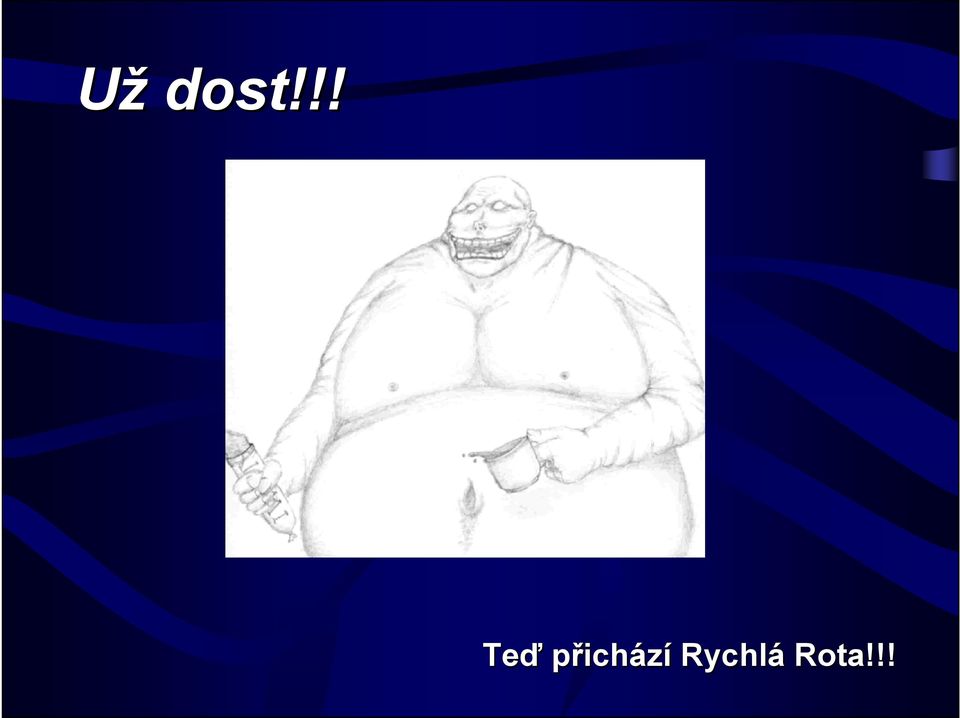 přichází