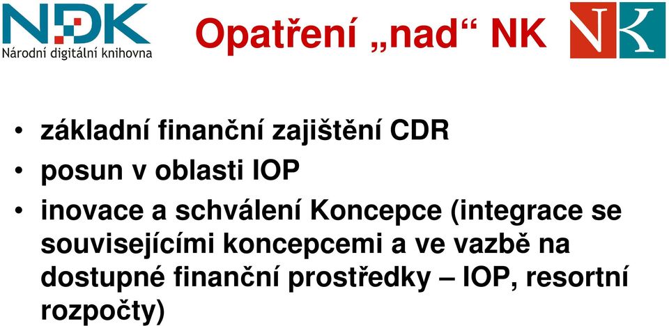 (integrace se souvisejícími koncepcemi a ve vazbě