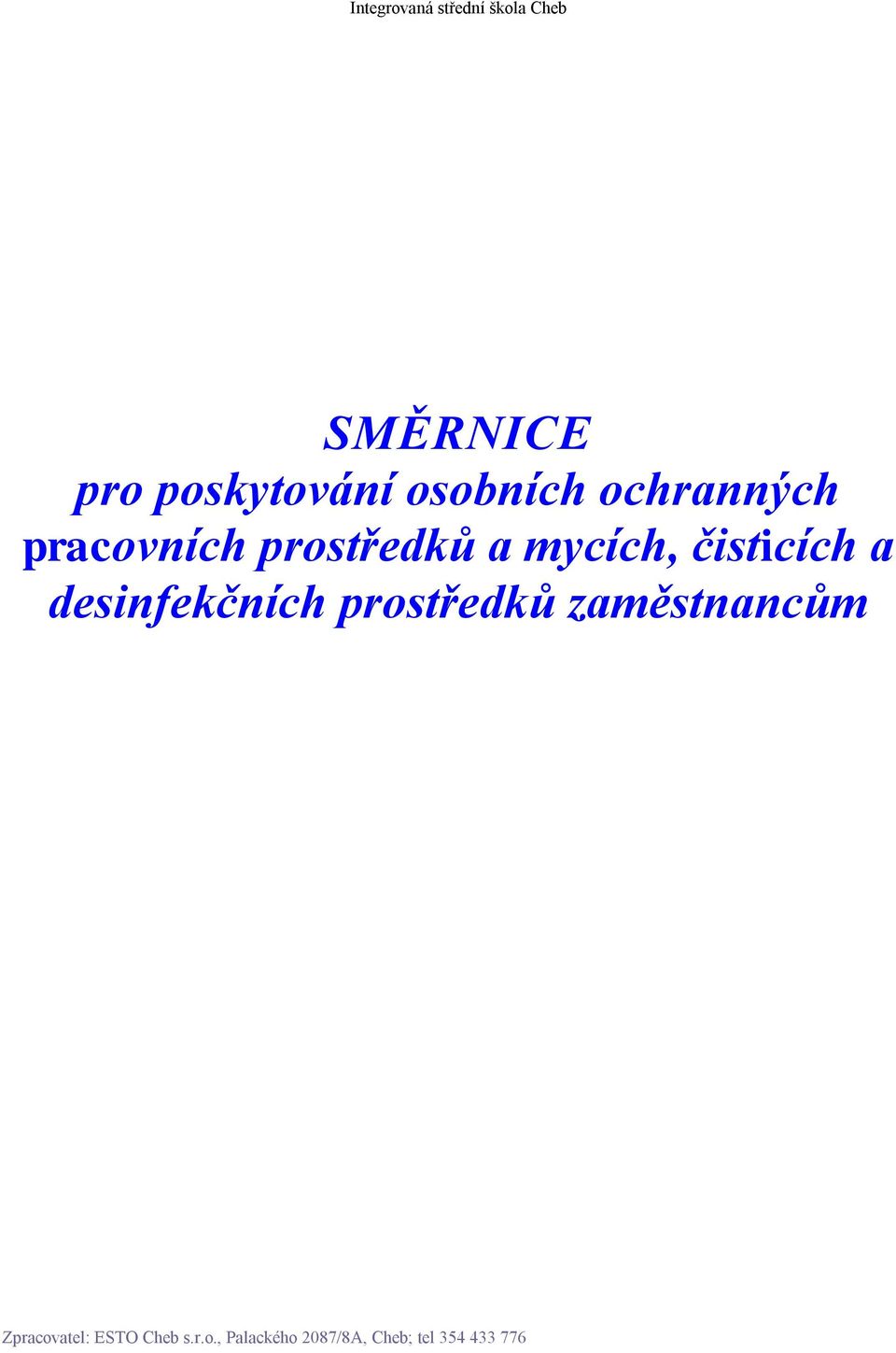 prostředků a mycích, čisticích