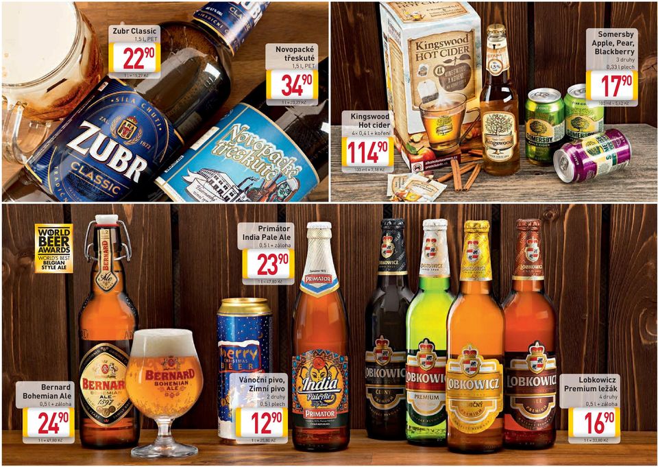 = 7,18 Kč Primátor India Pale Ale + záloha 23 90 1 l = 47,80 Kč Bernard Bohemian Ale + záloha 24 90 1 l = 49,80
