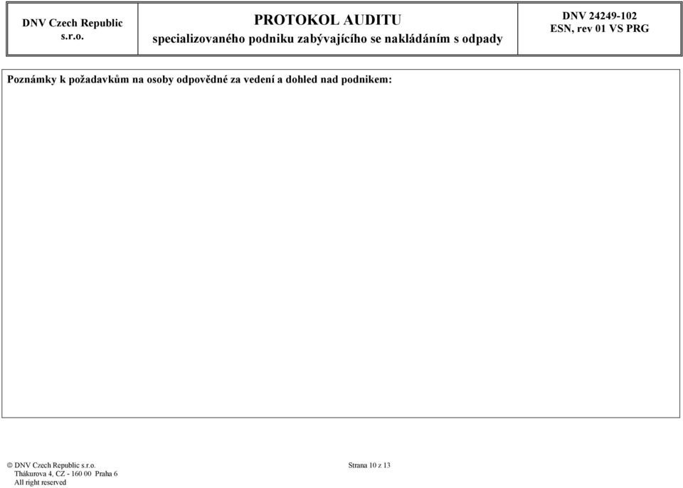 a dohled nad podnikem: DNV