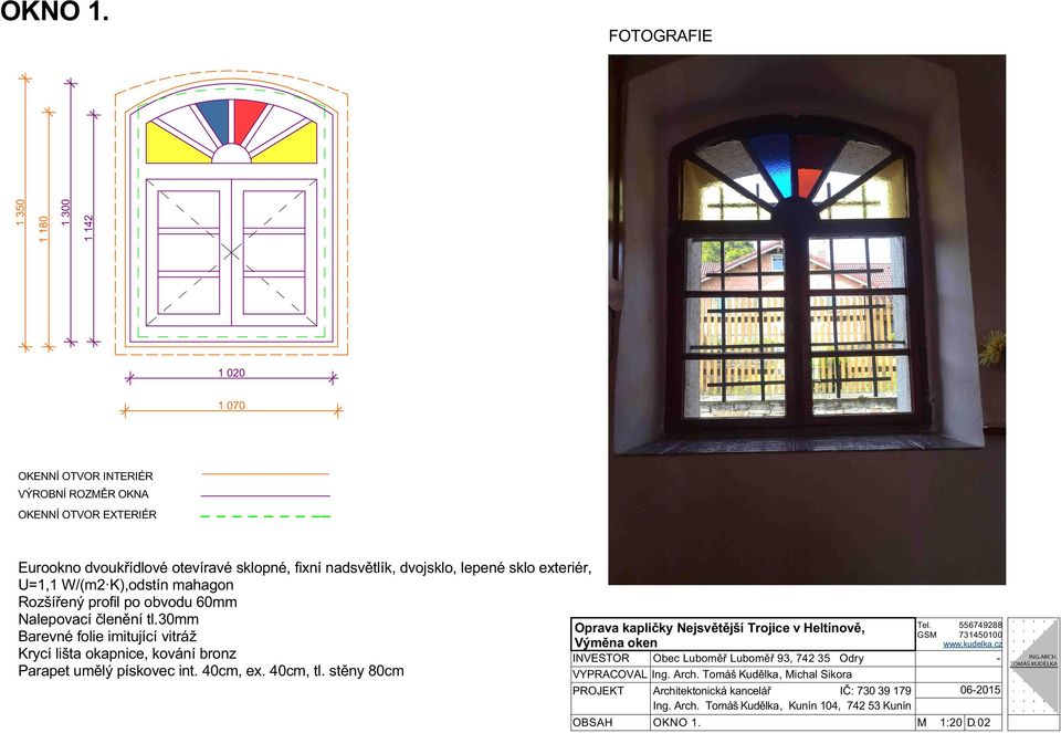 Eurookno dvoukřídlové otevíravé sklopné, fixní nadsvětlík, dvojsklo, lepené sklo exteriér, U=1,1 W/(m2