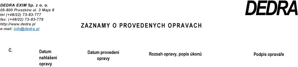 pl e-mail: info@dedra.