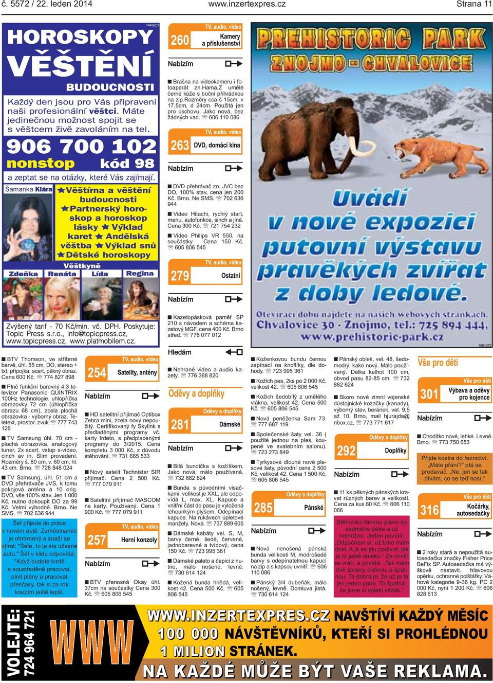 702 636 944 Video Hitachi, rychlý start, menu, autofunkce, sinch a jiné. Cena 300 Kč. 721 754 232 Video Philips VR 550, na součástky. Cena 150 Kč.