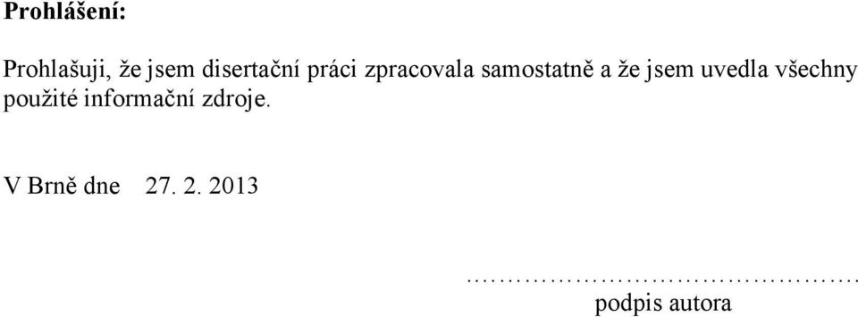 že jsem uvedla všechny použité