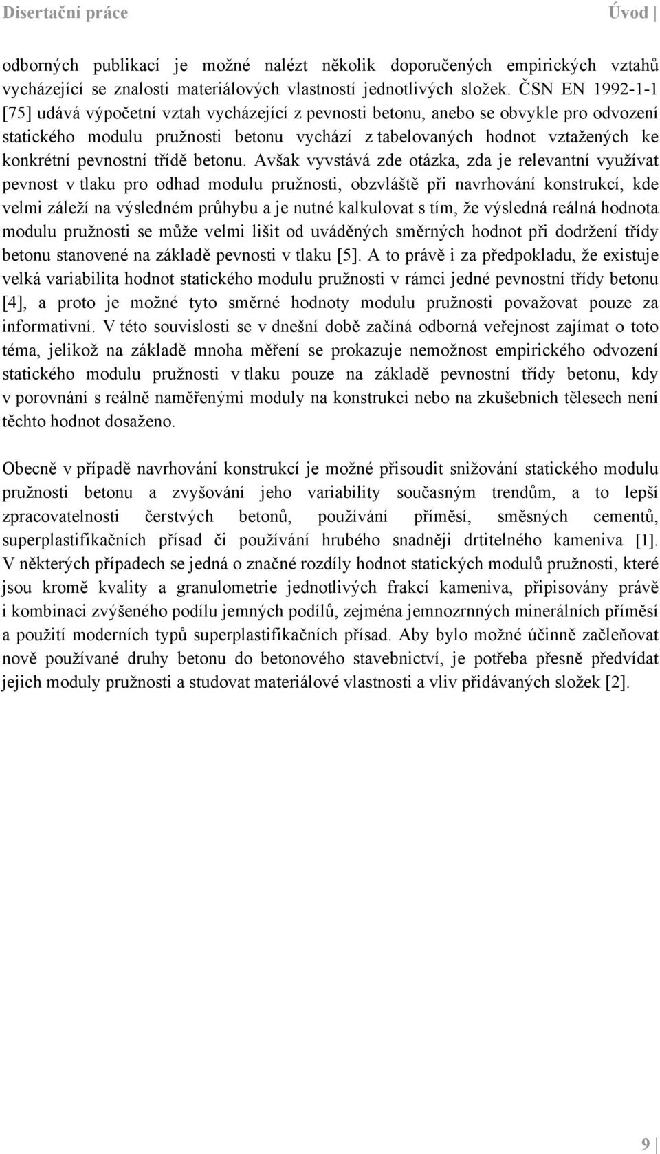 pevnostní třídě betonu.