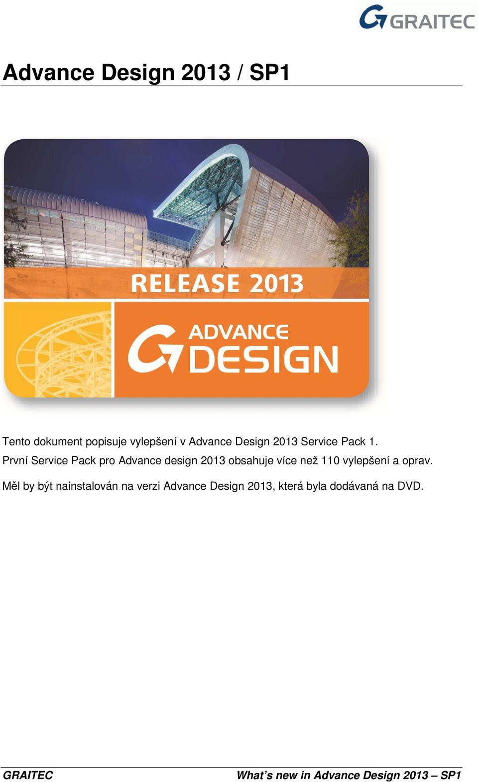 První Service Pack pro Advance design 2013 obsahuje více než 110