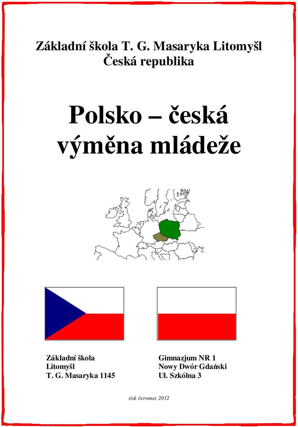 výměna mládeže Základní škola Litomyšl T. G.