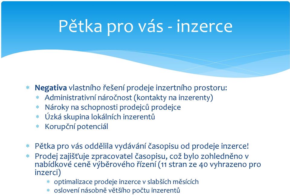 vydávání časopisu od prodeje inzerce!
