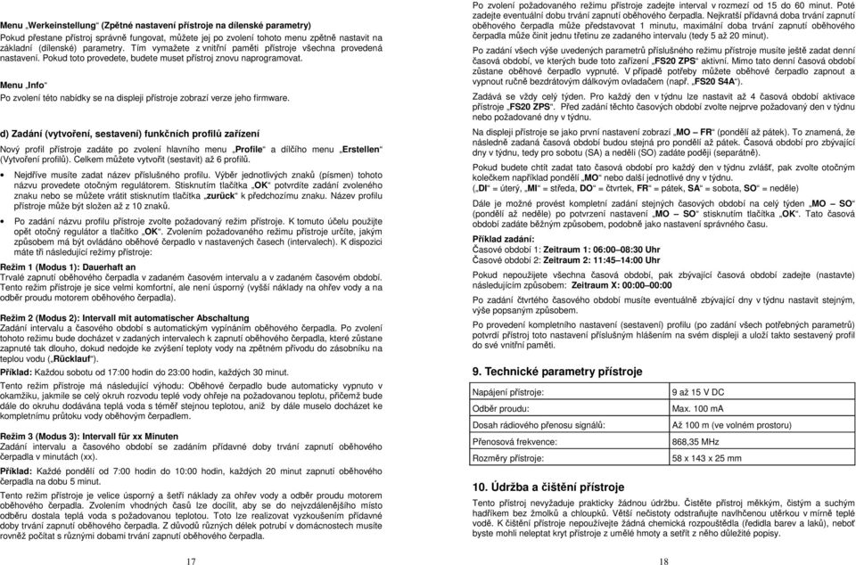 Menu Info Po zvolení této nabídky se na displeji přístroje zobrazí verze jeho firmware.