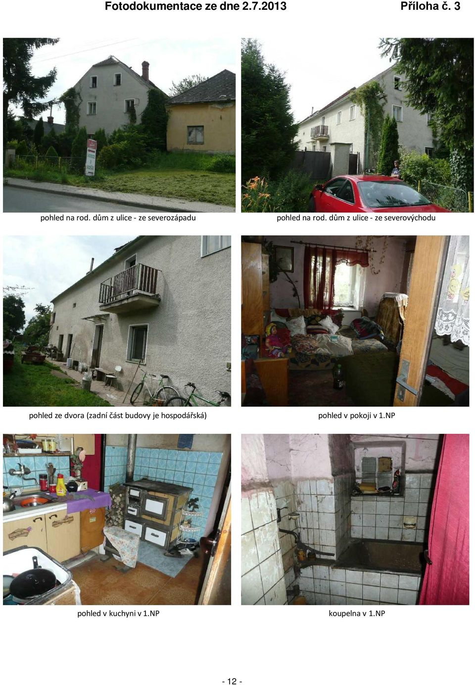 dům z ulice - ze severovýchodu pohled ze dvora (zadní část