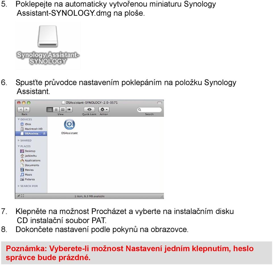 Klepněte na možnost Procházet a vyberte na instalačním disku CD instalační soubor PAT. 8.