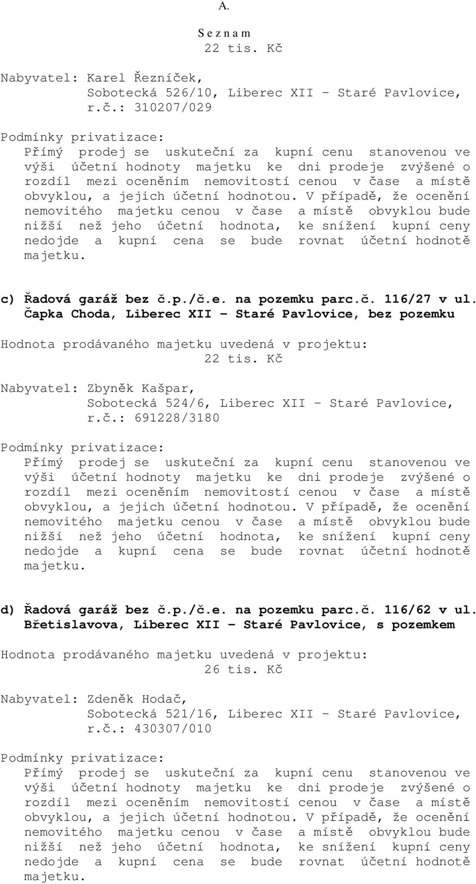k, Sobotecká 526/10, Liberec XII - Staré Pavlovice, r.č.