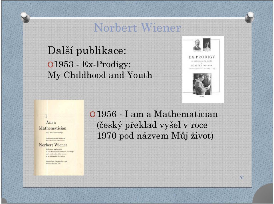 - I am a Mathematician (český překlad