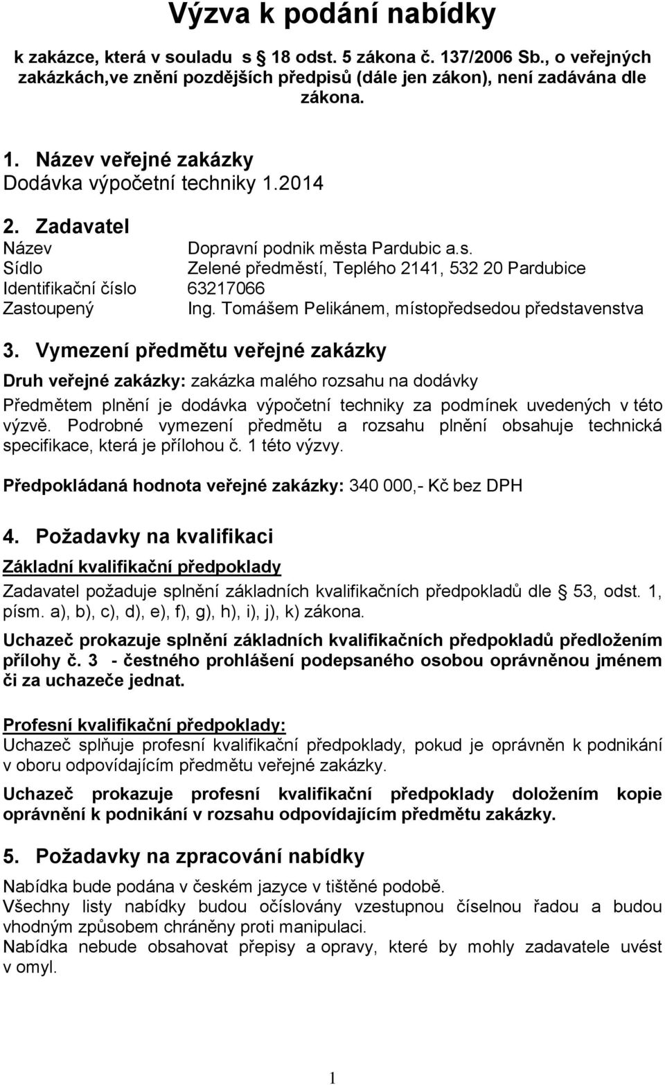 Tomášem Pelikánem, místopředsedou představenstva 3.