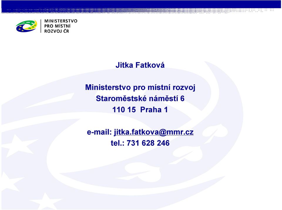 náměstí 6 110 15 Praha 1 e-mail: