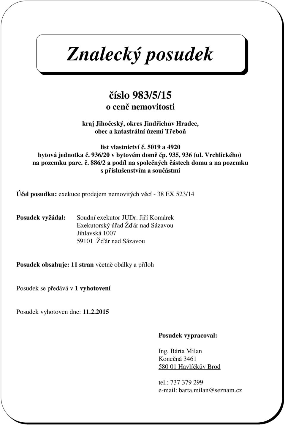. 935, 936 (ul. Vrchlického) na pozemku parc. č.