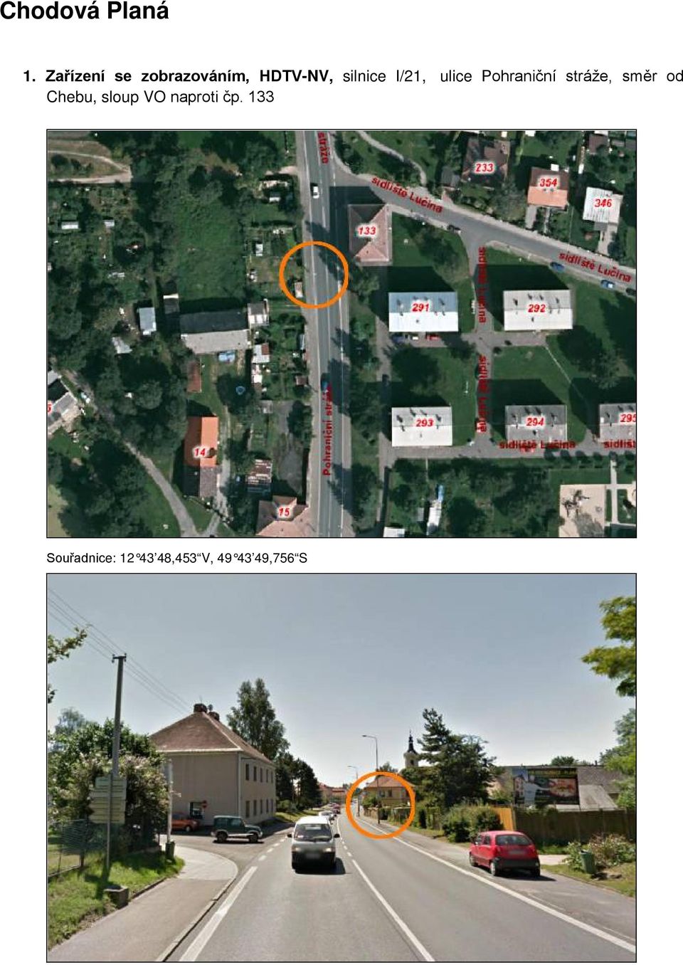 I/21, ulice Pohraniční stráže, směr od