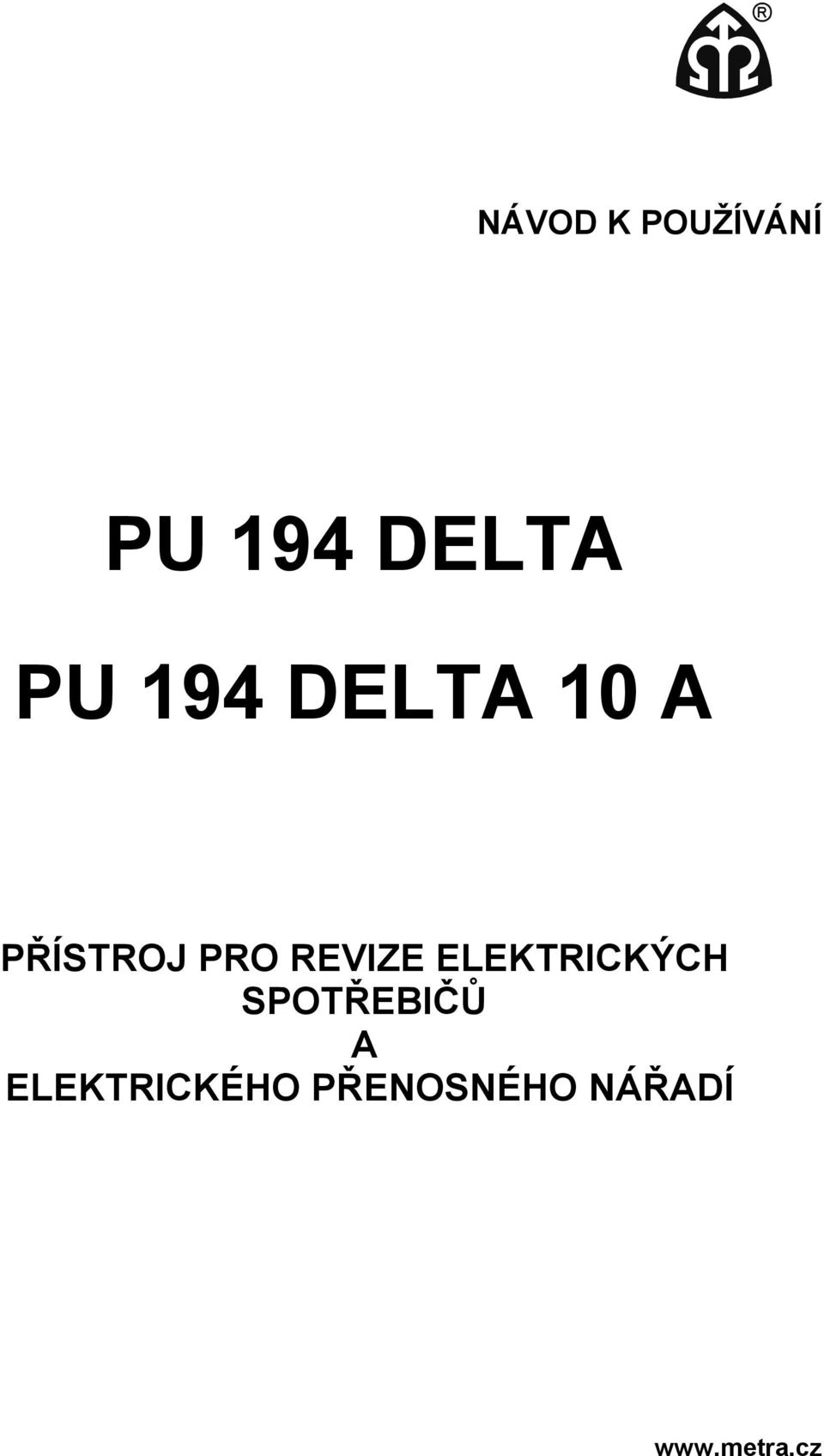 ELEKTRICKÝCH SPOTŘEBIČŮ A