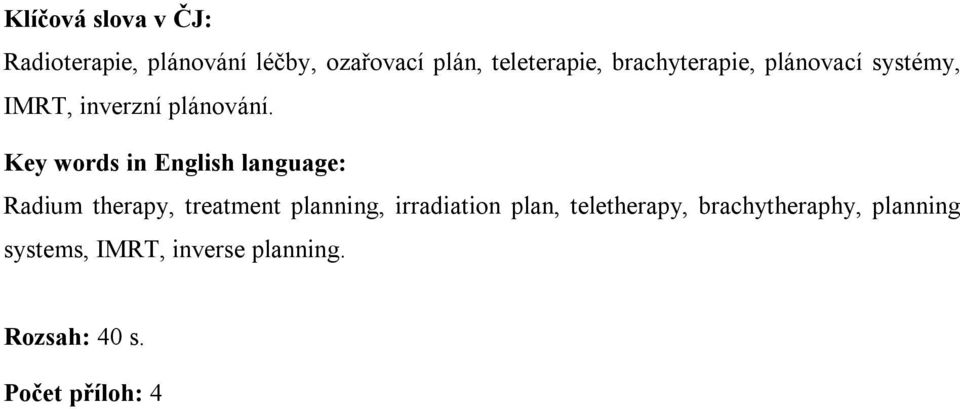 Key words in English language: Radium therapy, treatment planning, irradiation
