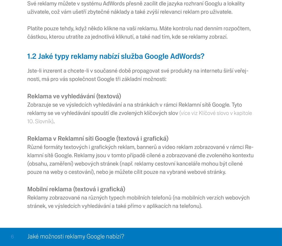 2 Jaké typy reklamy nabízí služba Google AdWords?