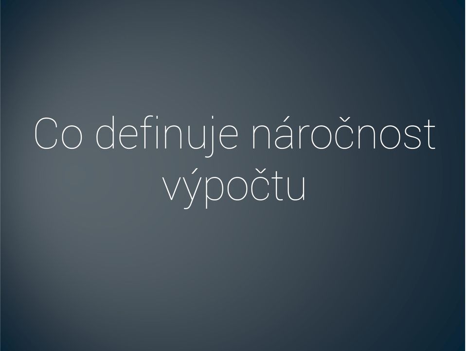 náročnost