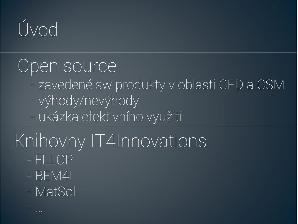 výhody/nevýhody - ukázka efektivního