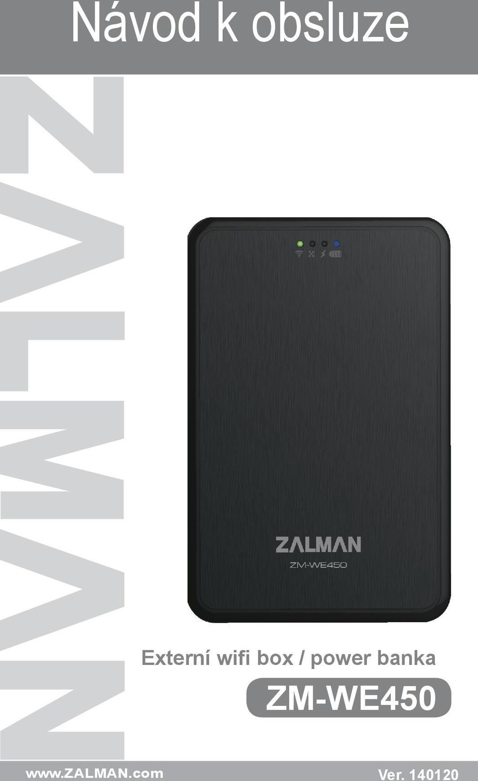 ZM-WE450 www.zalman.