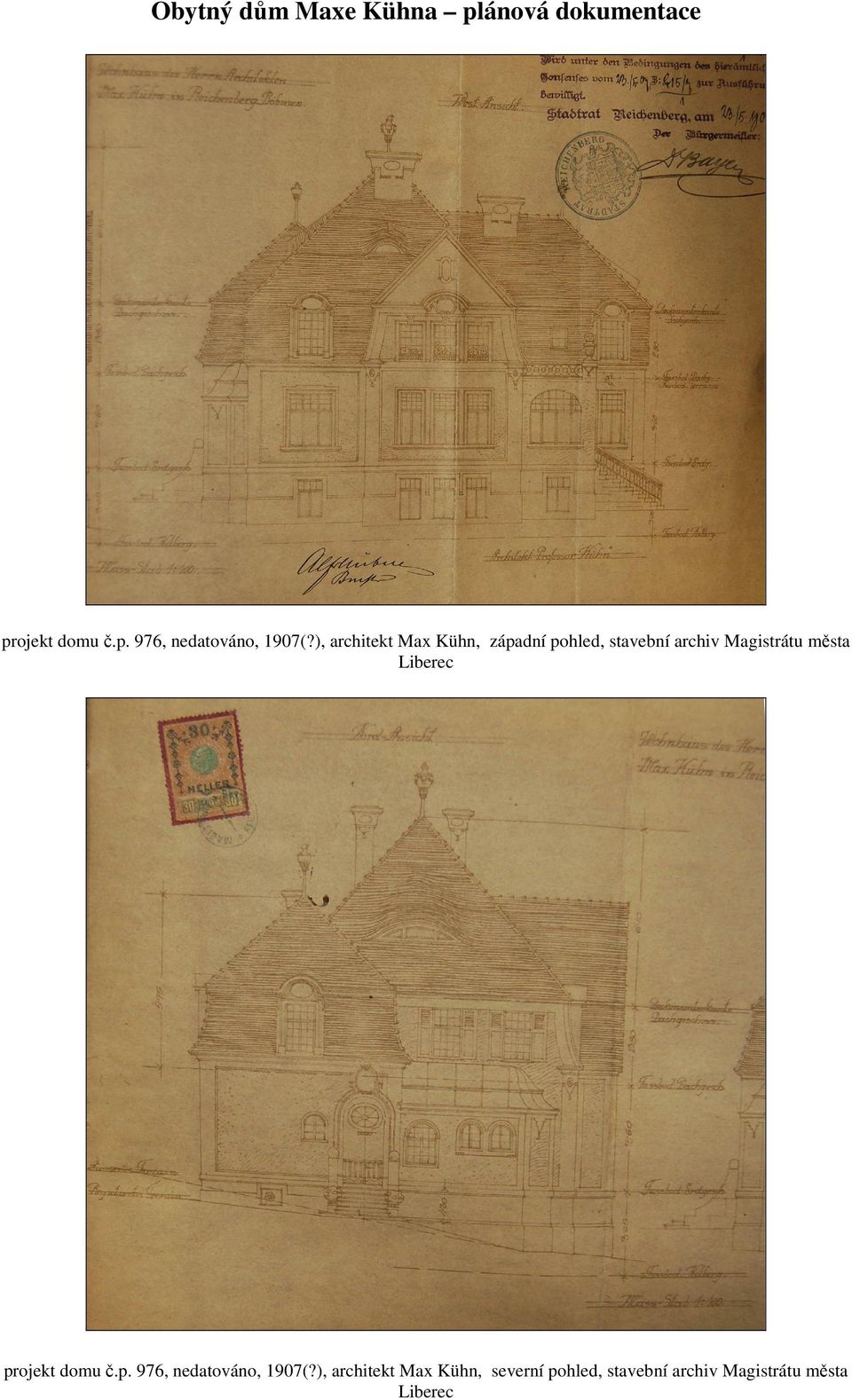 města projekt domu č.p. 976, nedatováno, 1907(?