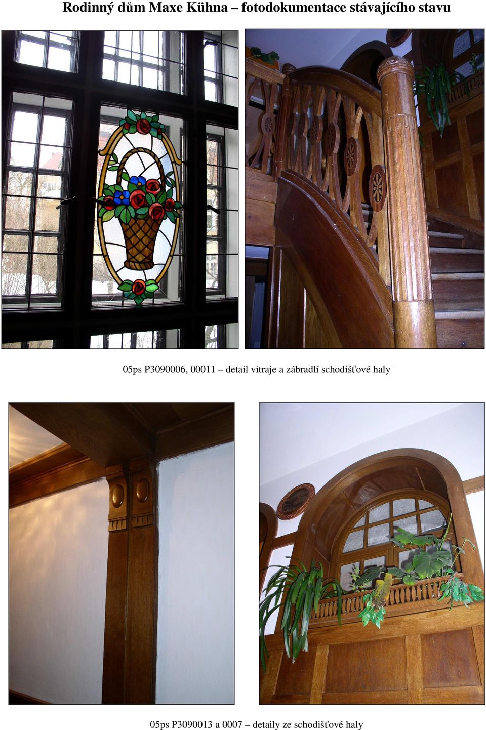 detail vitraje a zábradlí schodišťové haly