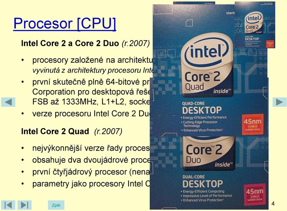 64-bitové procesory společnosti Intel Corporation pro desktopová řešení, max.prac.