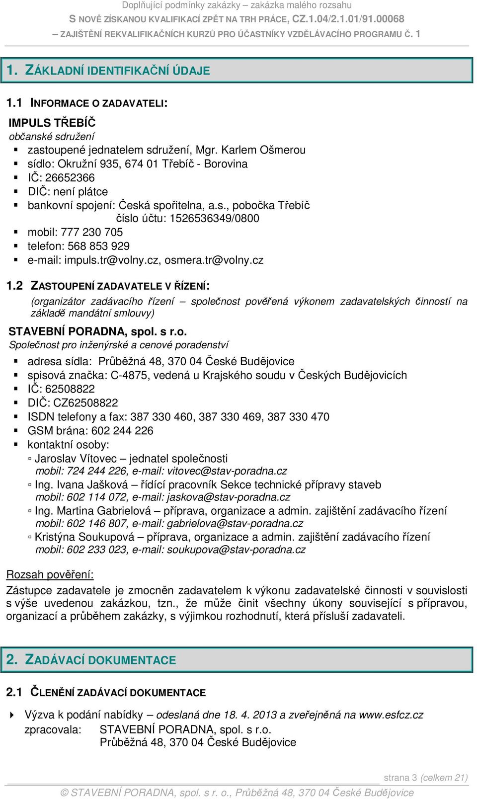 tr@volny.cz, osmera.tr@volny.cz 1.